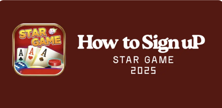 How to Sign Up on Star Game: Your Easy Step-by-Step Guide